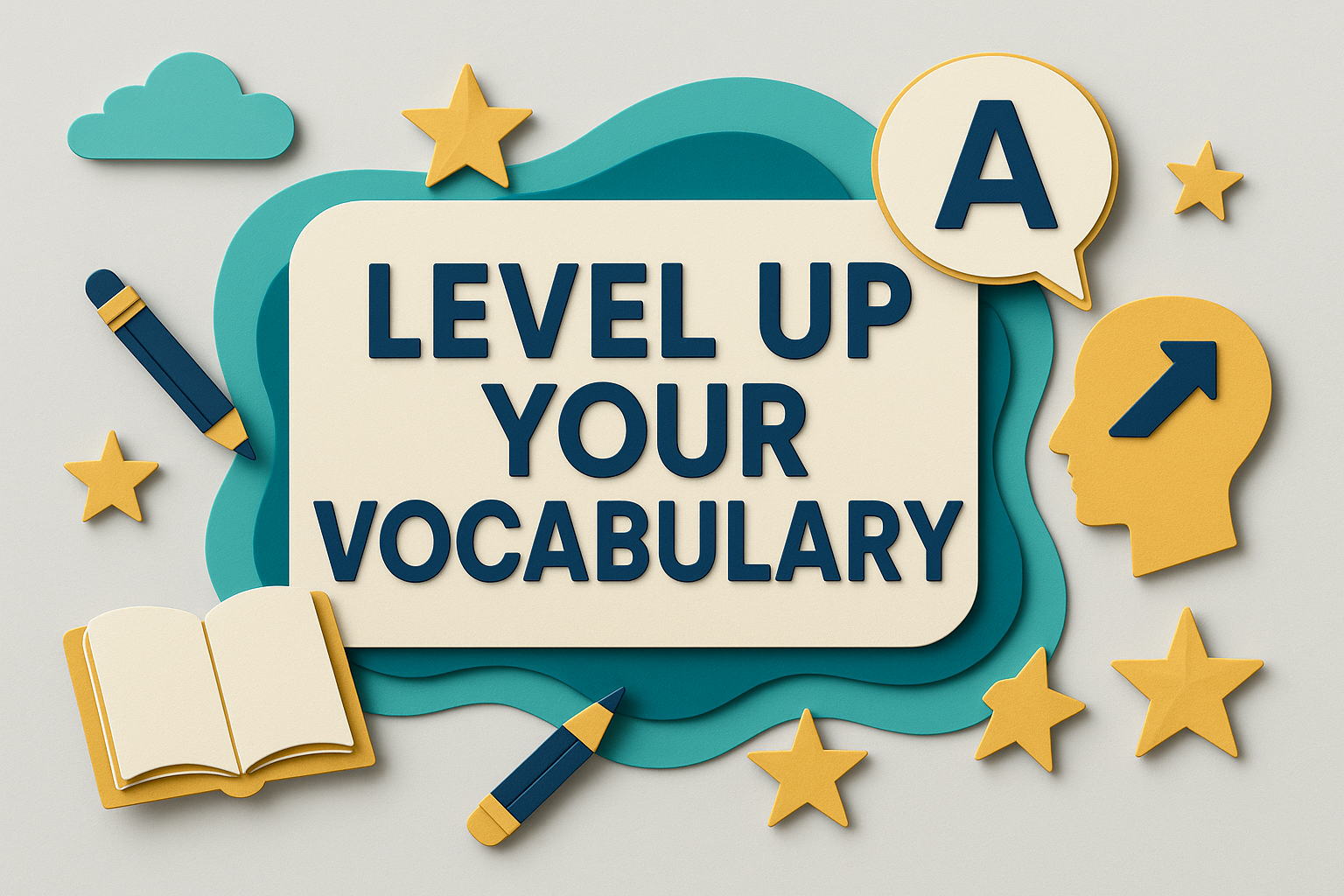 3D paper cut banner for Level Up Your Vocabulary featuring navy blue and soft gold elements, speech bubbles, books, and stars symbolizing English learning and growth.